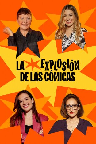 La explosión de las cómicas. T(T1). La explosión de... (T1): Ep.2