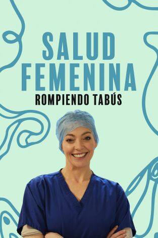 Salud femenina: rompiendo tabús