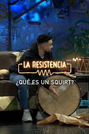 Lo + de los invitados. T(T6). Lo + de los... (T6): ¿Qué es un squirt? - 2.3.2023