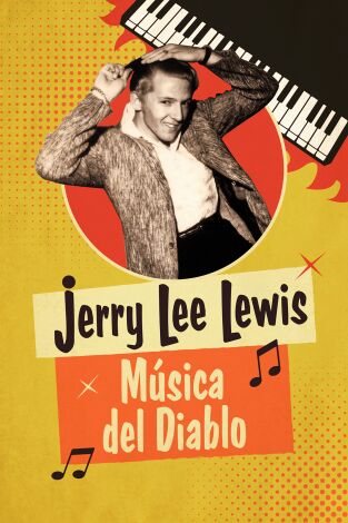 Jerry Lee Lewis. Música del diablo