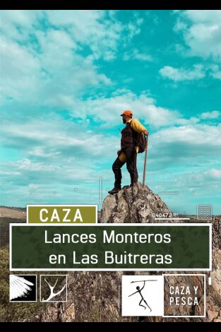 Lances monteros en Las Buitreras