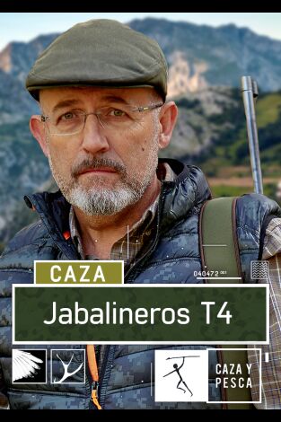 Jabalineros. T(T4). Jabalineros (T4): Con la cuadrilla Os da Tora