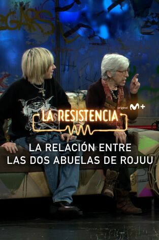 Lo + de los colaboradores. T(T6). Lo + de los... (T6): Relación entre abuelas - 24.4.2023