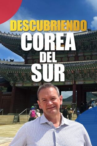 Descubriendo Corea del Sur