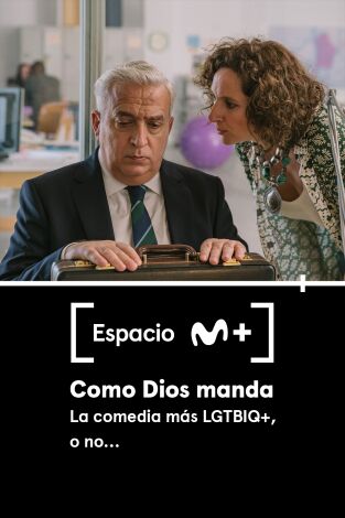 Espacio M+. T(T1). Espacio M+ (T1): Como Dios manda. La comedia más LGTBIQ+, o no...