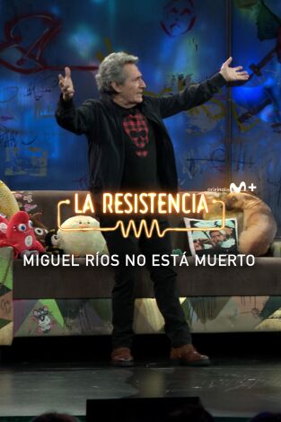 Lo + de los invitados. T(T6). Lo + de los... (T6): Miguel Ríos está muy vivo - 1.6.2023