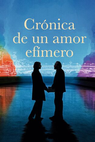 Crónica de un amor efímero