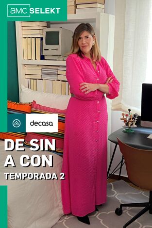 De sin a con. T(T2). De sin a con (T2): Un piso de los años 50/Una bienvenida con diseño