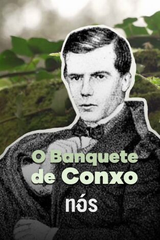 Orde e fraternidade. Historia do Banquete de Conxo