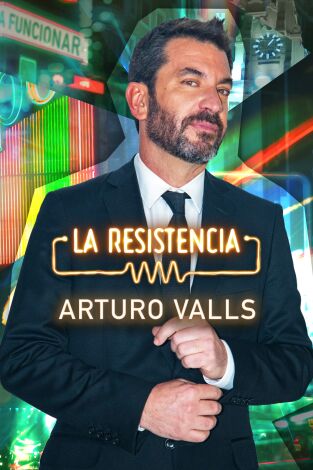 La Resistencia. T(T7). La Resistencia (T7): Arturo Valls