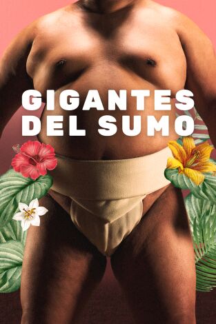 Gigantes del sumo. Gigantes del sumo 