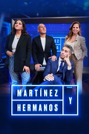 Martínez y Hermanos. T(T4). Martínez y Hermanos (T4): Pastora soler, Esperansa Grasia y Santi Cazorla