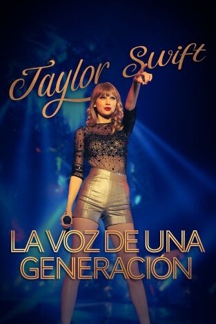 Taylor Swift: La voz de una generación