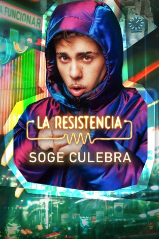 La Resistencia. T(T7). La Resistencia (T7): Soge Culebra