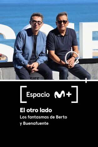 Espacio M+. T(T1). Espacio M+ (T1): El otro lado. Los fantasmas de Berto y Buenafuente