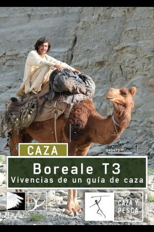 Boreale, vivencias de un guía de caza. T(T3). Boreale,... (T3): Himalaya Parte 2