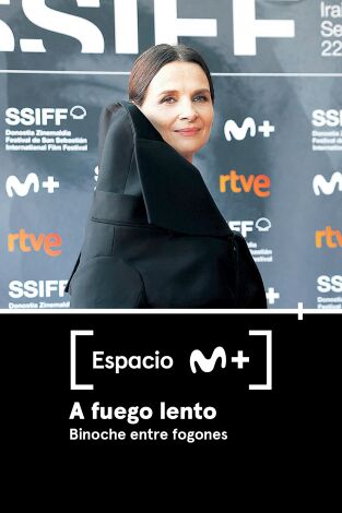 Espacio M+. T(T1). Espacio M+ (T1): A fuego lento. Binoche entre fogones