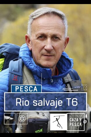 Río Salvaje con Kike Calleja. T(T6). Río Salvaje con... (T6): Costa Vasca