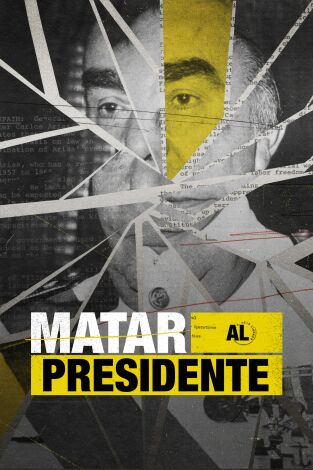 Matar al presidente. Matar al presidente: Todos querían muerto a Carrero Blanco