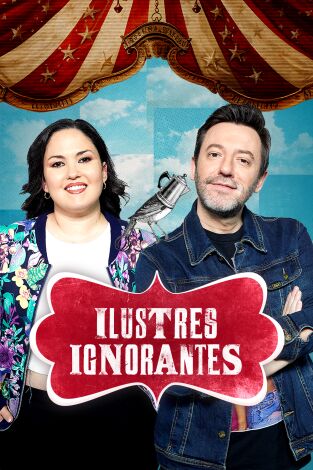 Ilustres Ignorantes. T(T17). Ilustres Ignorantes (T17): Noche de Reyes