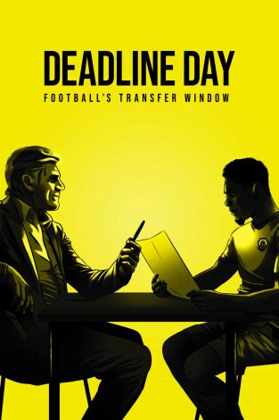 Deadline Day : Football's Transfer Window