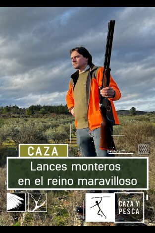 Lances monteros en el reino maravilloso