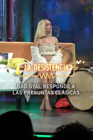 Lo + de los invitados. T(T7). Lo + de los... (T7): Bad Gyal y las preguntas clásicas 01.02.24