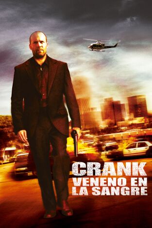 Crank: Veneno en la sangre