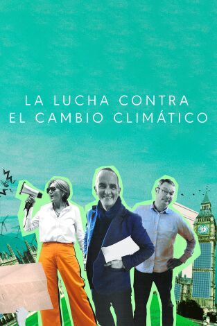 La lucha contra el cambio climático. La lucha contra el cambio climático 