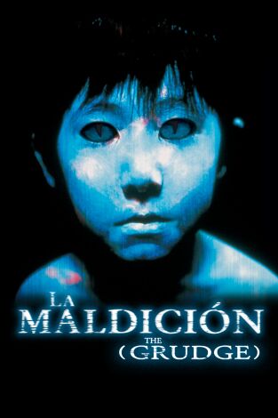 La maldición (The grudge)