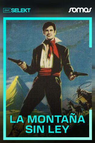 La montaña sin ley