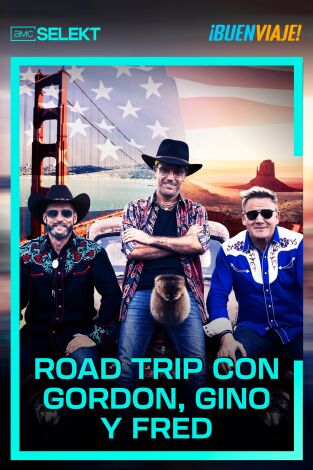 Road Trip con Gordon, Gino y Fred. Road Trip con Gordon, Gino y Fred 