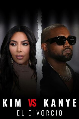 Kim vs Kanye: el divorcio, Season 1. Kim vs Kanye: el...: La historia de Kim