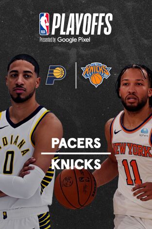 Semifinales de Conferencia. Semifinales de...: Indiana Pacers - New York Knicks  (Partido 3)