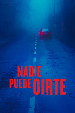 Nadie puede oírte, Season 1. Nadie puede oírte, Season 1 