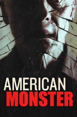 American Monster, Season 7. American Monster,...: Miedo escénico