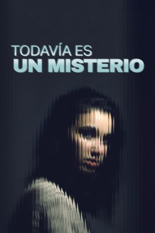 Todavía es un misterio, Season 2. Todavía es un misterio, Season 2 