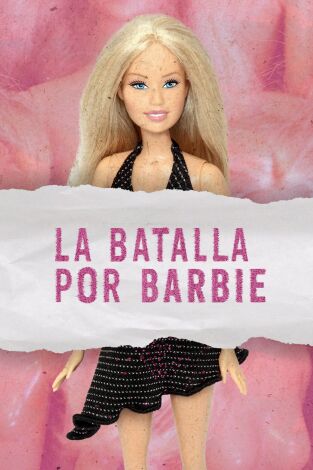La batalla por Barbie