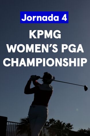KPMG Women's PGA Championship. KPMG Women's PGA Championship. Jornada 4