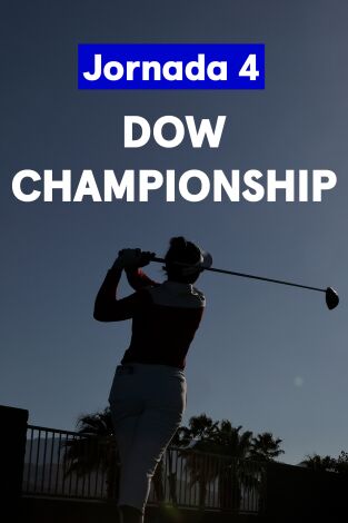 Dow Championship. Dow Championship. Jornada 4