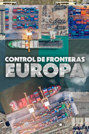 Control De Fronteras: Europa, Season 1. Control De Fronteras:...: Ep.12