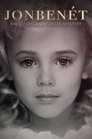 El crimen de Jonbenet, Season 1. El crimen de Jonbenet, Season 1 