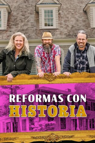 Reformas con historia