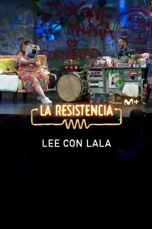 Lo + de los colaboradores. T(T7). Lo + de los... (T7): Lee con Lala 20.06.24