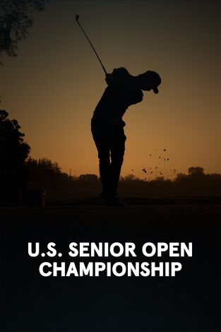 U.S. Senior Open Championship. U.S. Senior Open Championship (VO) Jornada 4. Parte 3