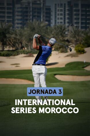 International Series Morocco. International Series Morocco (World Feed VO) Jornada 3