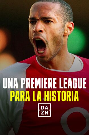 Una Premier League para la historia