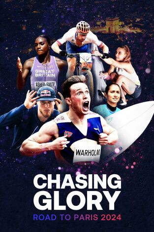 Chasing Glory: Road to Paris 2024, Season 1. Chasing Glory: Road to Paris 2024, Season 1 