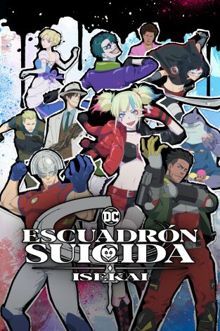 Escuadrón Suicida Isekai, Season 1. Escuadrón Suicida Isekai, Season 1 