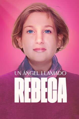 Un ángel llamado Rebeca